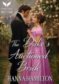 The Duke’s Auctioned Bride (The Untamed Ladies #5)