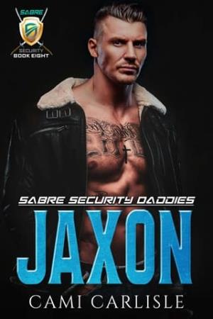 Jaxon (Sabre Security Daddies #8)