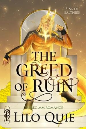 The Greed of Ruin (Sins of Balthier #2)