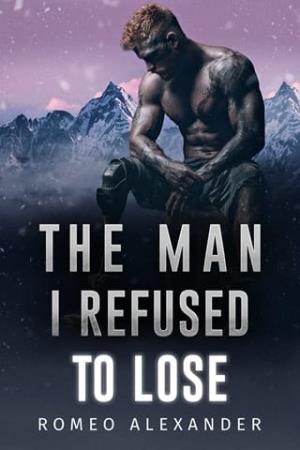 The Man I Refused to Lose (Arete Resort #3)