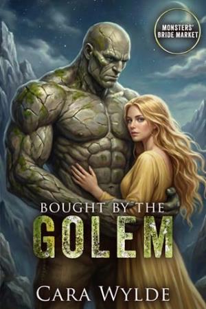 Bought By the Golem (Monsters’ Bride Market #12)