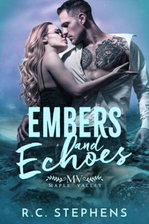 Embers and Echoes (Maple Valley #3)