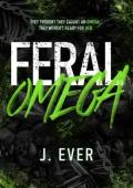 Feral Omega