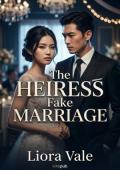 The Heiress Fake Marriage