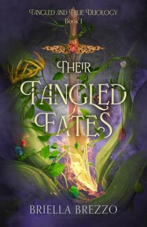 Their Tangled Fates (Tangled and True Duology #1)