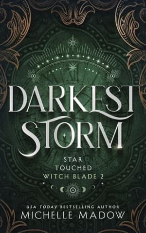Darkest Storm (Star Touched: Witch Blade #2)