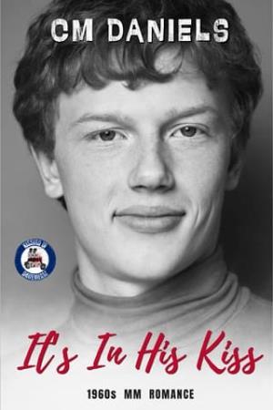 It’s In His Kiss (Kissing In Dagenham #2)