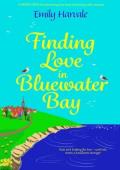 Finding Love in Bluewater Bay (Bluewater Bay #3)