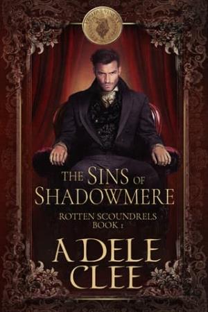 The Sins of Shadowmere (Rotten Scoundrels #1)