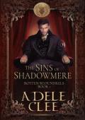 The Sins of Shadowmere (Rotten Scoundrels #1)