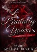 Brutally Yours (Fae Kings of Eden #4)