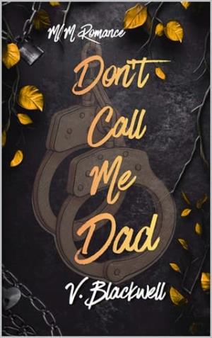 Don’t Call Me Dad