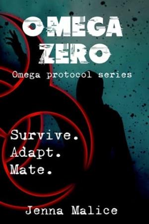 Omega Zero (Omega Protocol Prequel #1)