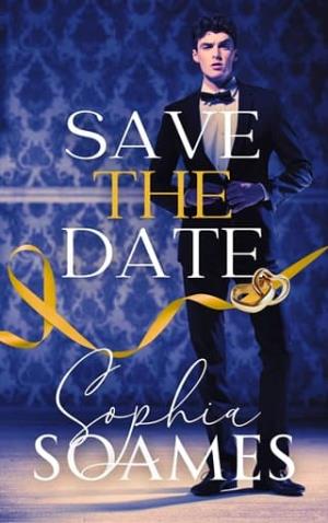 Save the Date (Square Mile Rogues #3)