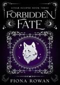 Forbidden Fate (Lunar Eclipse #3)