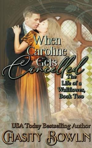 When Caroline Gets Cancelled (The Life of a Wallflower #2)