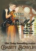 When Caroline Gets Cancelled (The Life of a Wallflower #2)