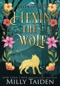 Hexin’ the Wolf (Haven Shores #1)