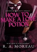 How to Make a Love Potion