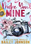 Make You Mine (Willow Park)