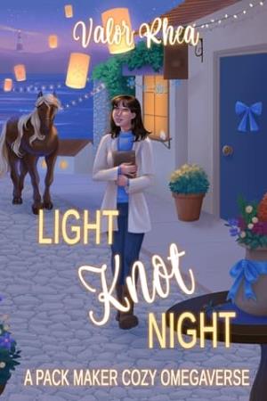 Light Knot Night (Pack Maker Cozy Omegaverse #2)