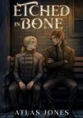 Etched in Bone (Haven Chronicles #2)