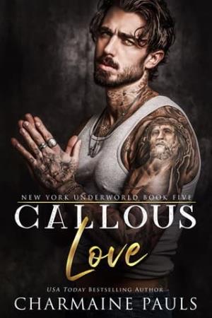 Callous Love (New York Underworld #5)