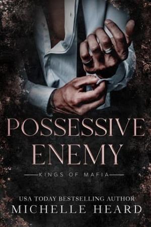 Possessive Enemy (Kings Of Mafia #8)