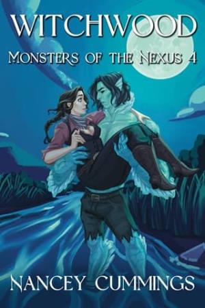 Witchwood (Monsters of the Nexus #4)