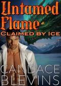 Untamed Flame: Claimed by Ice (Aurora Immortalis #3)