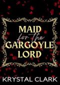 Maid for the Gargoyle Lord (Monster Daddies #2)