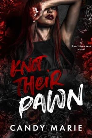 Knot Their Pawn (Knotting-verse #4)