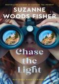 Chase the Light (National Parks Summers #2)
