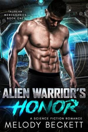 Alien Warrior’s Honor (Taurean Mercenaries #1)