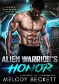 Alien Warrior’s Honor (Taurean Mercenaries #1)