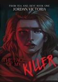 The Face of My Killer