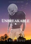 Unbreakable (Texas Hearts #3)