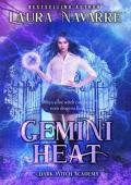 Gemini Heat (Dark Witch Academy)