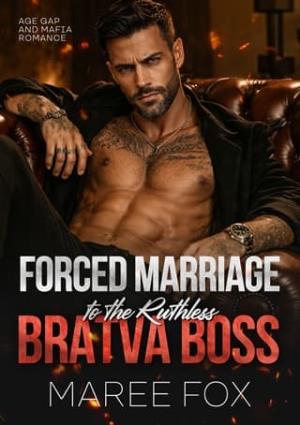 Forced Marriage to the Ruthless Bratva Boss (Rudenko Bratva #1)