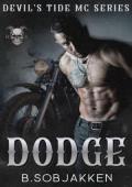 Dodge (Devil’s Tide MC #1)