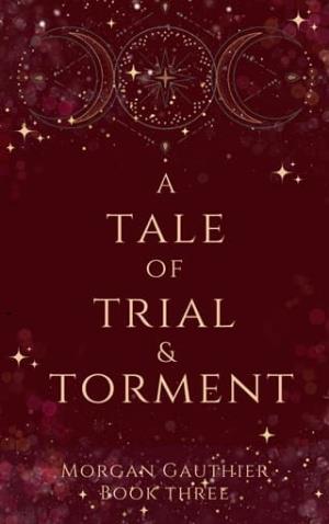 A Tale of Trial & Torment (Shadow and Starlight #3)