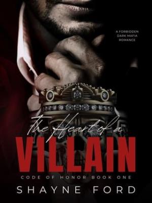 The Heart of A Villain (Code of Honor #1)