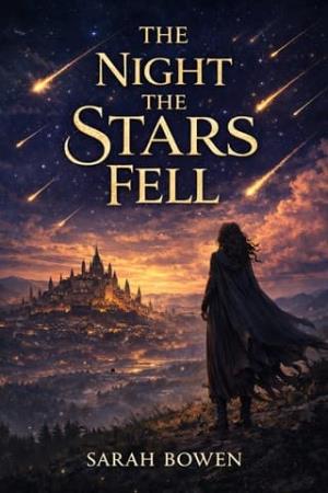 The Night the Stars Fell (A Legacy of Shadows #1)