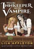 When the Innkeeper Met the Vampire (Leafshire Cove Monsters #5)