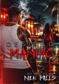Desired By A Maniac (Maniac #5)