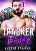 Tracker Daddy (Timber Creek Daddies #6)