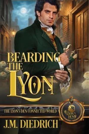Bearding the Lyon (The Lyon’s Den)