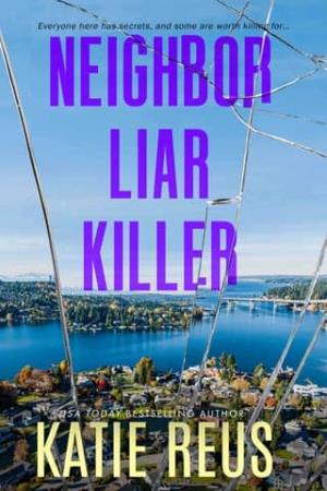 Neighbor Liar Killer