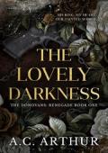 The Lovely Darkness (Donovans: Renegade #1)