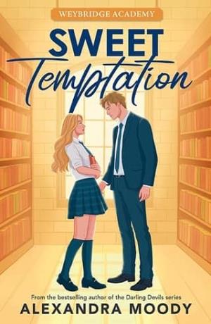 Sweet Temptation (Weybridge Academy #2)